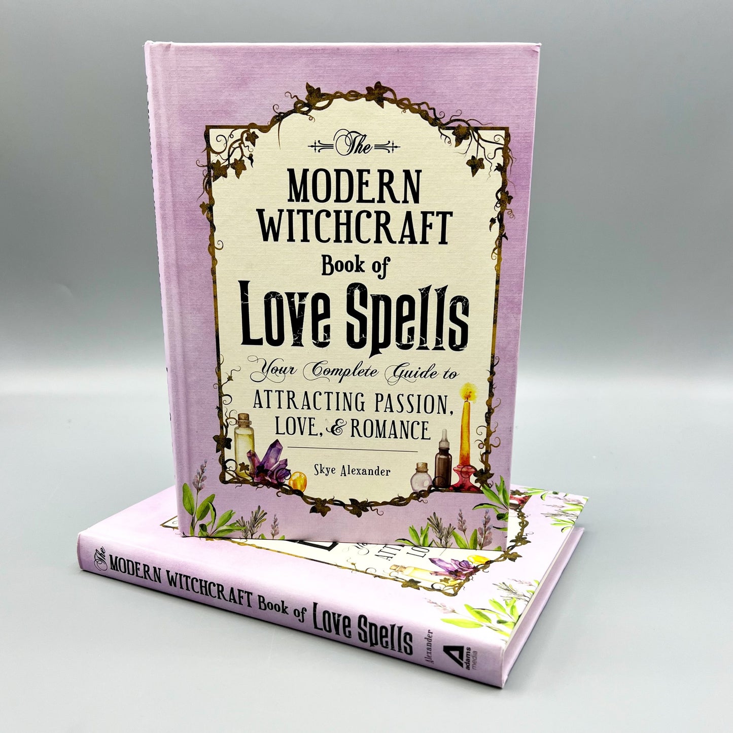 The Modern Witchcraft Book Of Love Spells - Skye Alexander