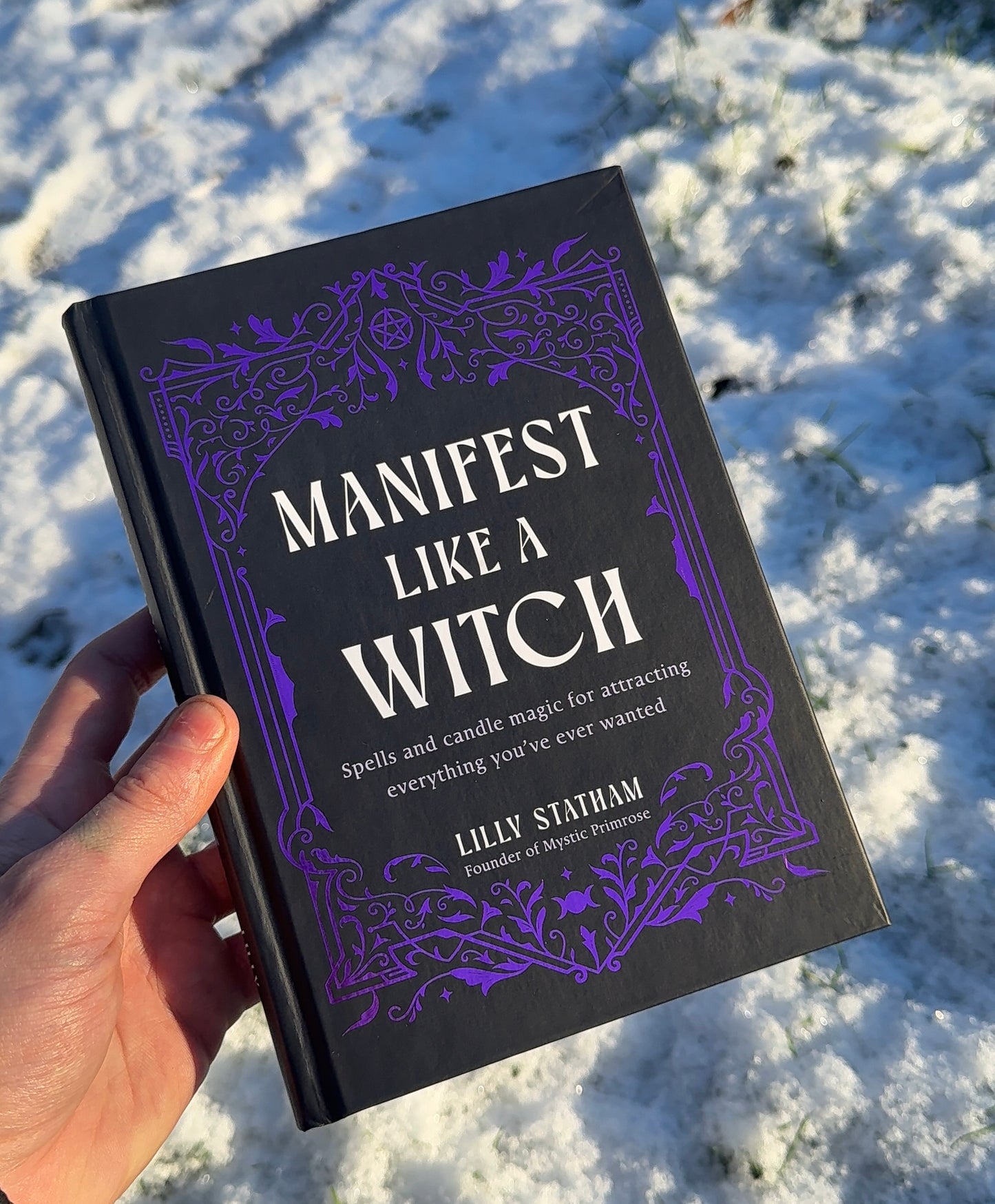 Manifest Like A Witch: Spells and Candle Magic for Attracting Everything You’ve Ever Wanted(Signed by me!)