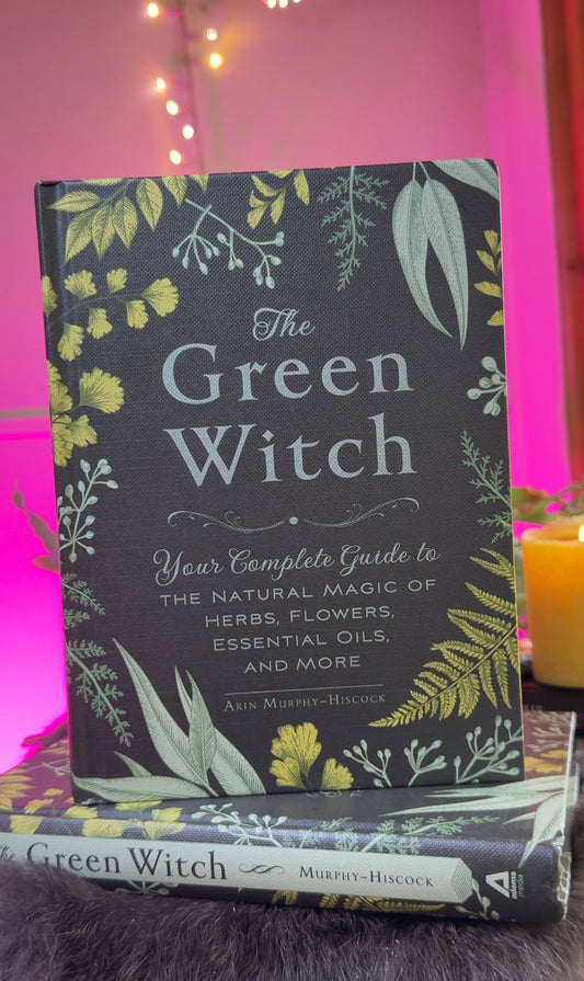 The Green Witch - Arin Murphy-Hiscock