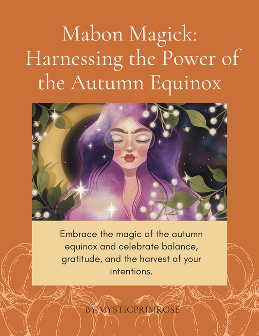 Mabon Magick: Harnessing the Power of the Autumn Equinox